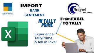 Bank Statement Import from Excel to TallyPrime and Tally.ERP9 || Baghel IT Solutions |