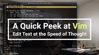 A Quick Peek at Vim - Edit Text at the Speed of Thought