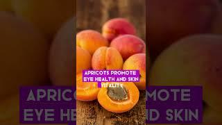 Apricots are a good source of vitamin A