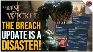 No Rest For The Wicked NEW Update Is A Disaster! | The Breach Update