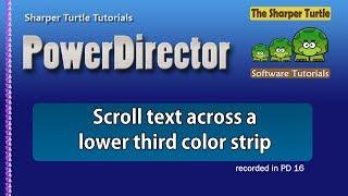 PowerDirector - Scroll text across a lower third color strip