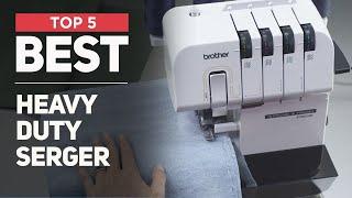 5 Best Heavy Duty Serger for 2025