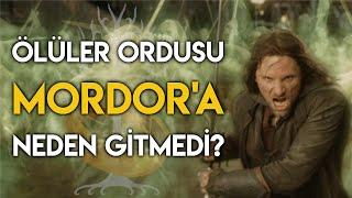 Ölüler Ordusu Neden Mordor'a Gitmedi? (ÖLÜ ORDU KİMDİR?) | Yüzüklerin Efendisi - Orta Dünya