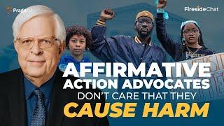 Affirmative Action Advocates Don’t Care That They Cause Harm | Fireside Chat