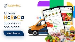 Wait is over - Introducing Supplybuy.in B2B Marketplace | HoReCa