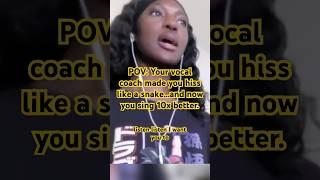 POV: Your vocal coach made you hiss like a snake! #vocals #sing #singer #karaoke #beyonce