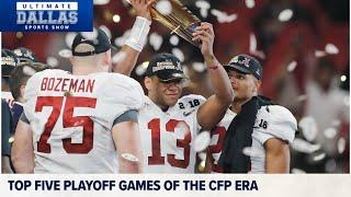 Top 5 Playoff games of the College Football Playoff era | Ultimate Dallas Sports Show