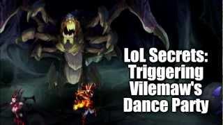 LoL Secrets: Vilemaw's Dance Party [& How To Trigger It]