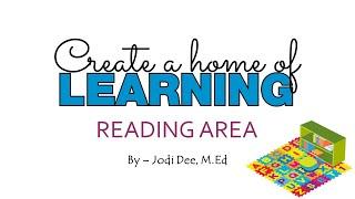 Reading Area - Create a Home of Learning