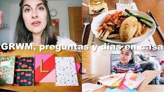 GRWM, preguntas y días en casa | Laura Ubeda