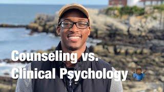 COUNSELING Vs. CLINICAL PSYCHOLOGY?