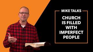 Church Is Filled With Imperfect People