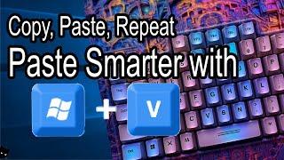 Boost Productivity with Copy and Paste using Win + V with the Windows 11 Clipboard