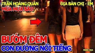 MƯA ĐÊM SÀI GÒN Ế DÃ MAN - CON ĐƯỜNG "SUNG SƯỚNG" VẮNG BÓNG "CHỊ EM" TÌM KHÁCH - TRẦN HOÀNG QUÂN