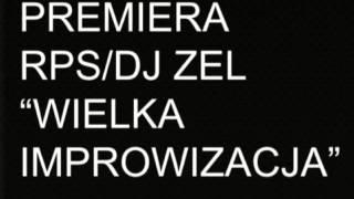 RPS/DJ. Zel "Wielka Improwizacja"