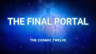 The Final Portal | ft. The Cosmic Twelve