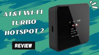 AT&T Wi-Fi Turbo Hotspot 2: Stay Connected Anywhere Review