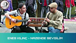 YOK BÖYLE YORUM - Enes Kılınç - Nazende Sevgilim   (Çanakkale Sokak Perfromansı)