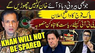 Khan will not be Spared | Pak Army’s Clear Message | State's Disastrous Plan for PTI | Muneeb Farooq