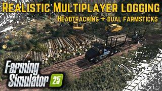 FS25 - The Most Realistic multiplayer gameplay - Dual Farmsticks - Headtracking