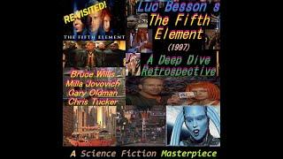 Luc Besson's The Fifth Element 1997 Retrospective Deep Dive | A Science Fiction Masterpiece #1997