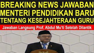 Breaking news menteri baru dan kesejahteraan gaji dan tunjangan guru sertifikasi dan non sertifikasi