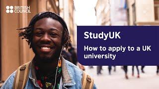 StudyUK: How to apply to a UK university