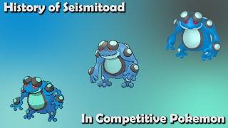 How GOOD was Seismitoad ACTUALLY? - History of Seismitoad in Competitive Pokemon