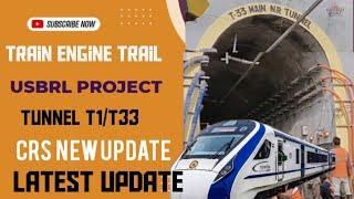 Tunnel T1/T33 new update Engine Trail of USBRL project