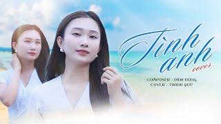 Tình Anh ( Đình Dũng ) || Thanh Quý Cover [ OFFICIAL MV ] - Bài Hát Tình Cảm Nhẹ Nhàng Sâu Lắng