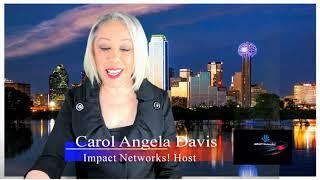 iMPACT Network Weekly News with Carol Angela Davis.