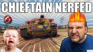 My Opinions on the CHIEFTAIN After the NERF! | World of Tanks