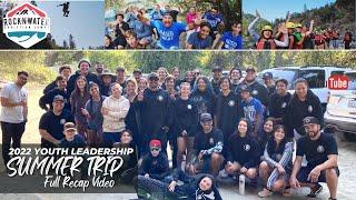 Bridge Central Coast Rock N Water Youth Summer Leadership Trip Recap Video 2022