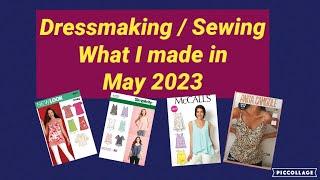 Dressmaking / Sewing - What I made May 2023 - New Look, Simplicity, McCall's #dressmaking #sewing