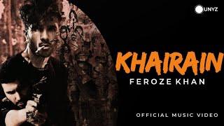 Maangain Sabki KHAIRAIN - FEROZ'E KHAN | OFFICIAL VIDEO |