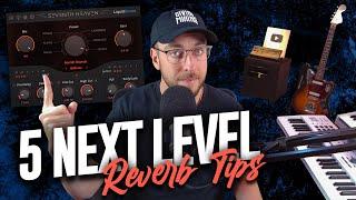 5 Next Level REVERB MIXING TIPS