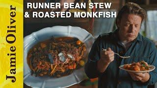 Runner Bean Stew & Roasted Monkfish | Jamie Cooks Autumn | Channel 4, Mondays, 8pm