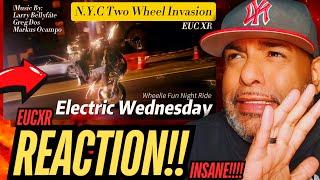 INSANE!!!!! | Electric Wednesday's Wheelie Fun Time: New York Night Ride Invasion | REACTION!!!