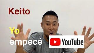 Keito, Yo empecé YouTube!!  Para todo el mundo de su amigo "Japones, Japonezolano Keito"