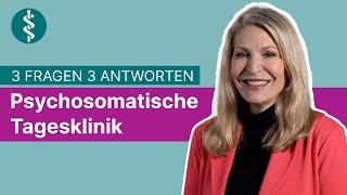 Psychosomatische Tagesklinik: 3 Fragen 3 Antworten | Asklepios