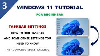 Taskbar settings in depth | Windows11 Tutorial - 03