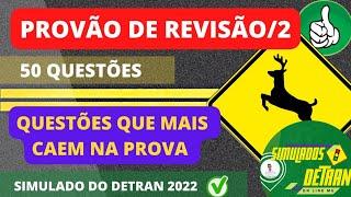 PROVÃO DE REVISÃO DO DETRAN 2022  - PROVA SIMULADA DO DETRAN MG 2022 - 50 QUESTÕES /PROVÃO 2