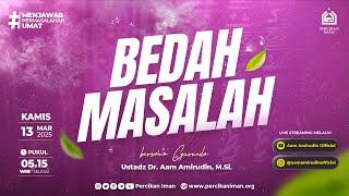 [LIVE] Bedah Masalah I Kamis, 13 Maret 2025