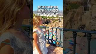Ruta de diez días por Andalucía: la región más linda de España #andalucia #españa