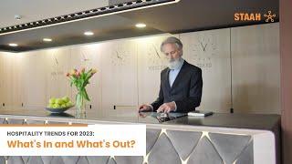 Hospitality Trends For 2023 What's In And What's Out