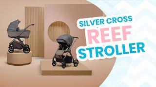 Silver Cross REEF Stroller | Luna Baby Store