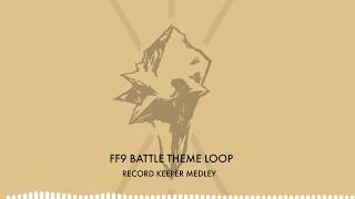 Final Fantasy 9 Battle Theme - Record Keeper Looped