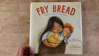 Fry Bread A Native American Family Story  - A Celebration of Food, Family, and Culture - Read Aloud