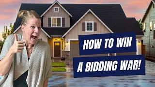 8 Tips on How to Win a House Bidding War!