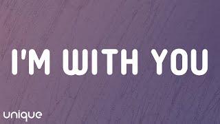 Avril Lavigne - I'm with You (Lyrics)